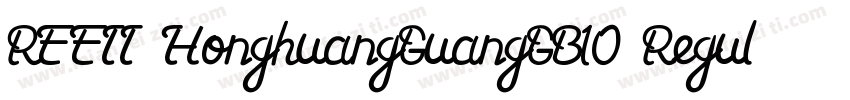 REEII HonghuangGuangGB10 Regular字体转换